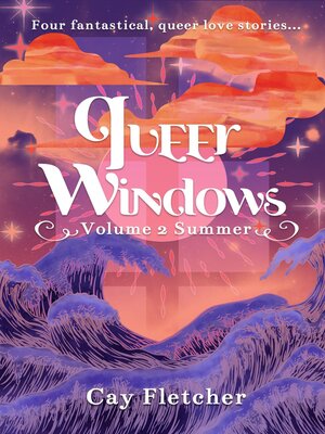 cover image of Queer Windows Volume 2 Summer